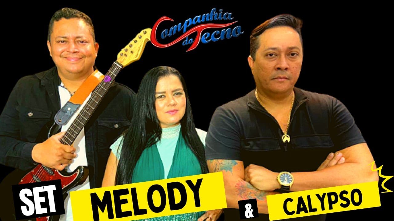 SET MELODY & CALYPSO #2024 - COMPANHIA DO TECNO