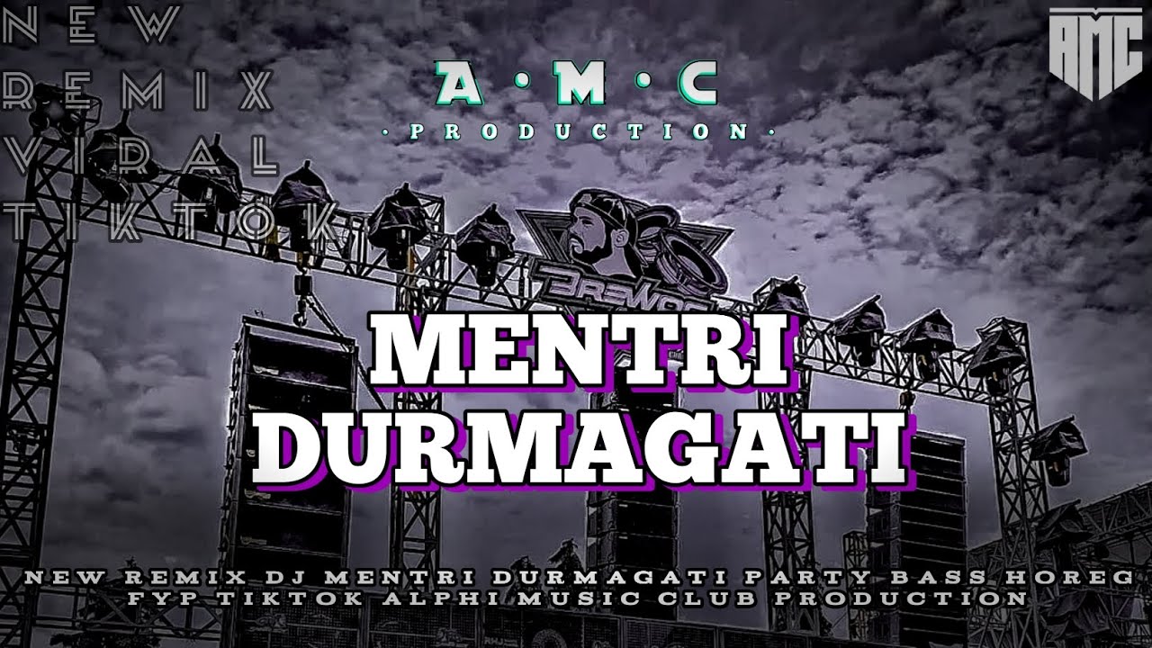 DJ VIRAL TIKTOK MENTRI DURMAGATI FULL PARTY KARNAVAL 2K26 • ALPHI MUSIC CLUB PRODUCTION