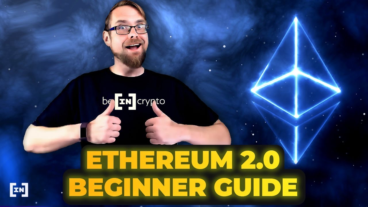 Ethereum 2.0 Explained - Simple Explanation of Staking, Sharding and the Beacon Chain