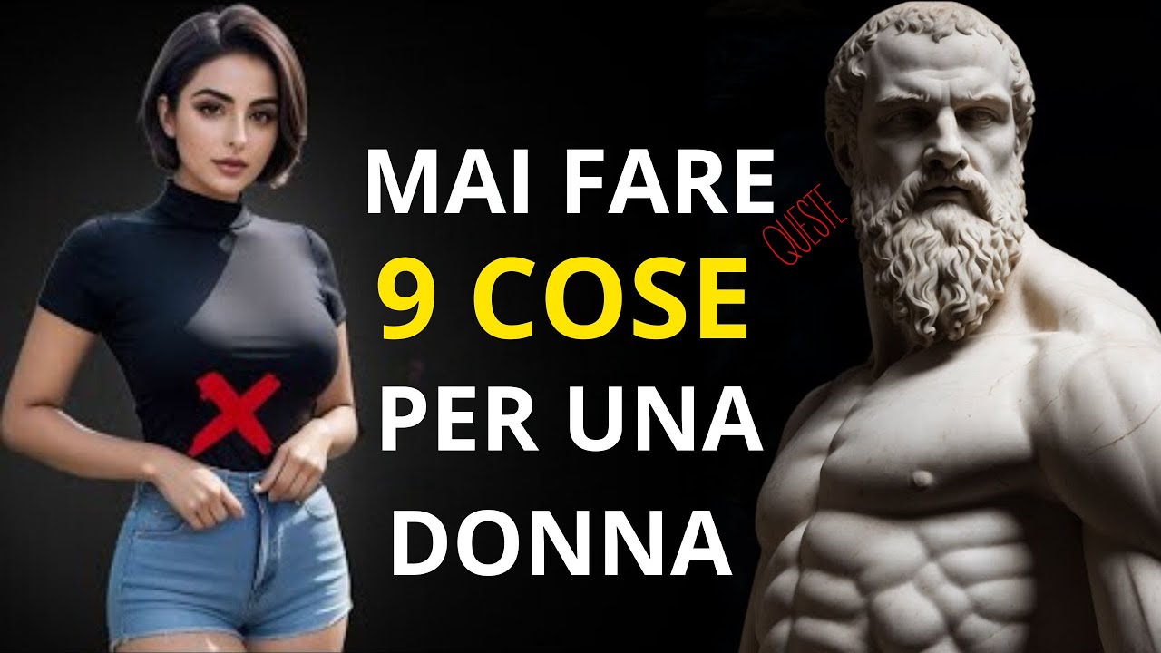 9 cose che gli uomini non dovrebbero fare con le donne | Stoicismo