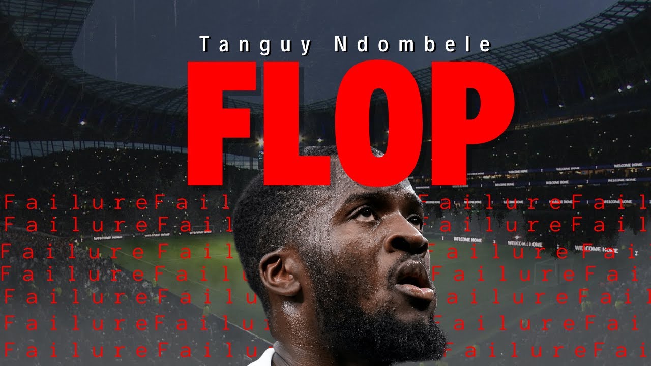 The REAL REASON Tanguy Ndombele FLOPPED AT Spurs