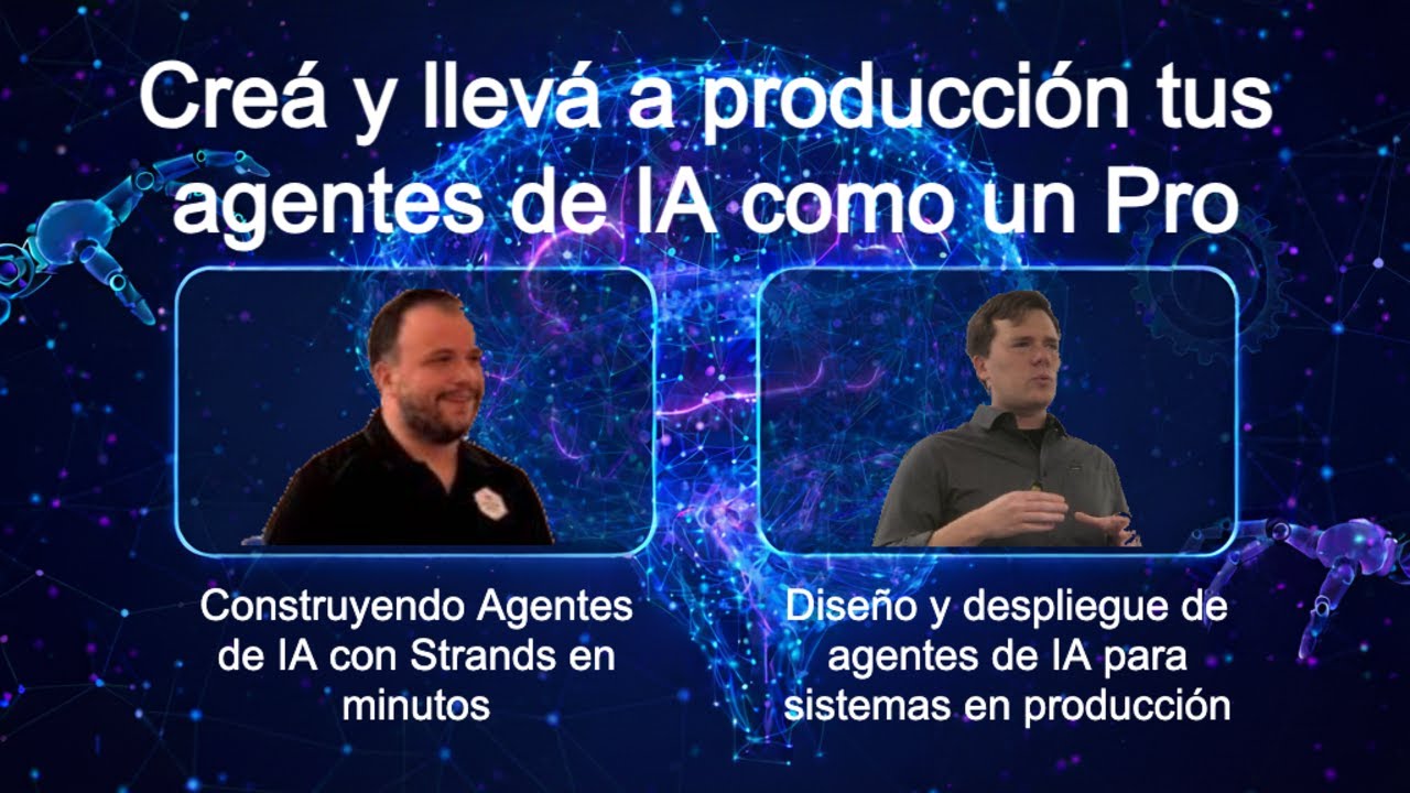 Creá y llevá a producción tus agentes de IA como un Pro