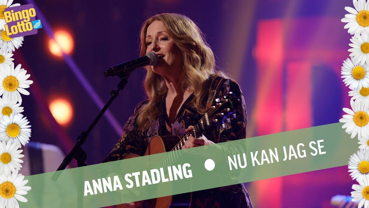 Anna Stadling - Nu kan jag se - BingoLottos Midsommarbingo