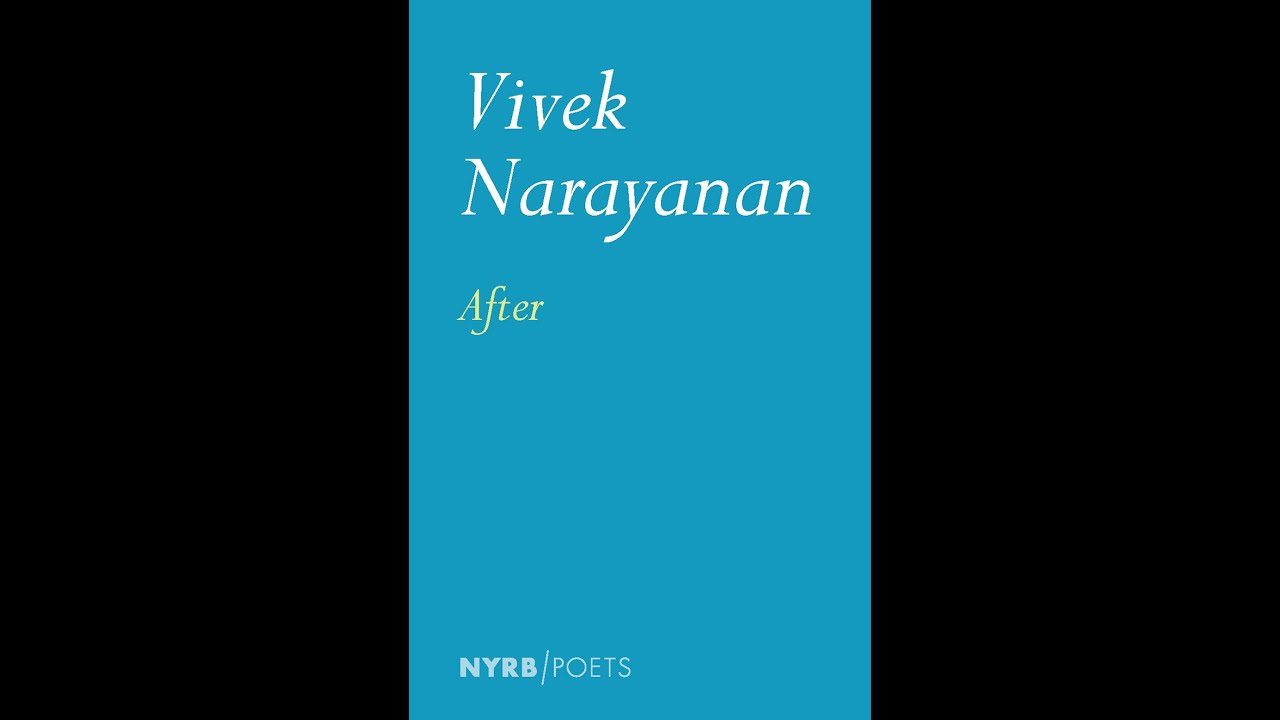 NYRB Poets: Vivek Narayanan presents 