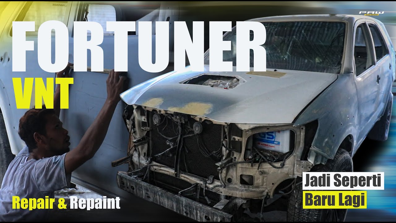 PROSES REPAINT & REPAIR TOYOTA FORTUNER VNT - PECINTA DIESEL MERAPAT‼️