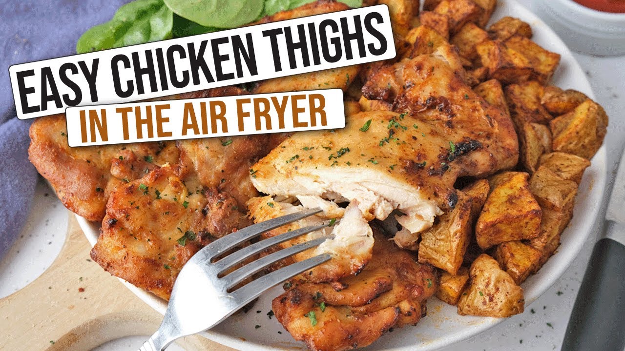 Air Fryer Chicken Thighs [Quick & Easy Recipe]