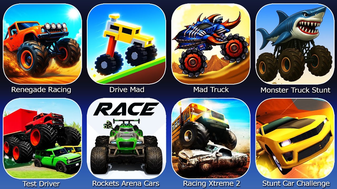 Mad Truck,Renegade Racing,Drive Mad,Monster Truck Stunt,Test Driver,Rockets Arena Cars Action,Racing