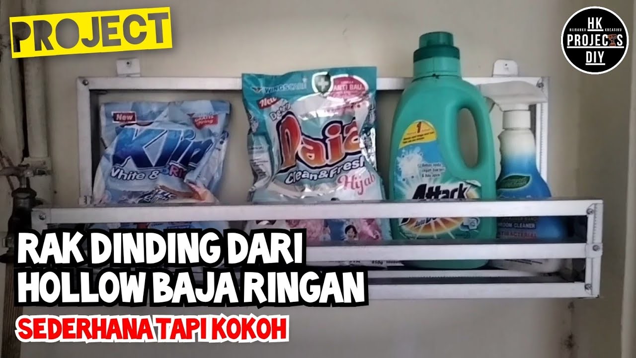 Bikin rak dinding dari hollow baja ringan, buat tempat sabun/detergen