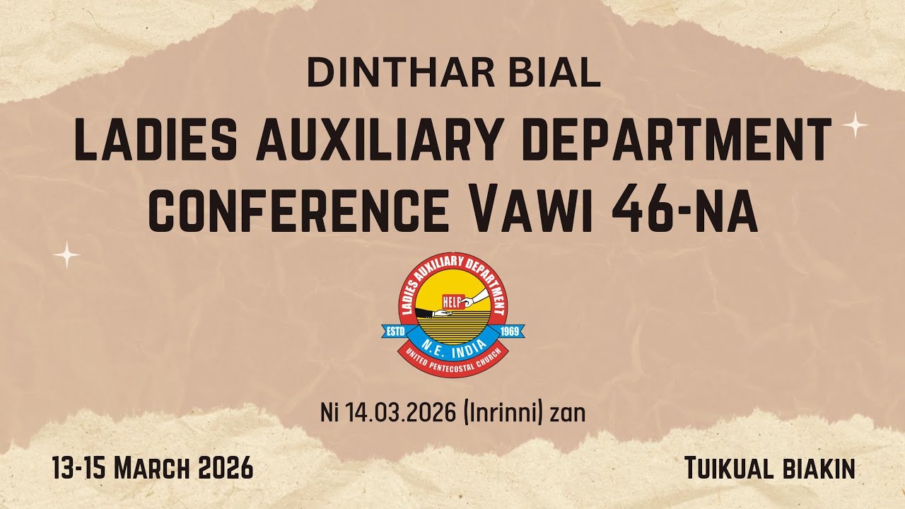 46th LAD Conference | Inrinni Zan  | @Tuikual Biak In