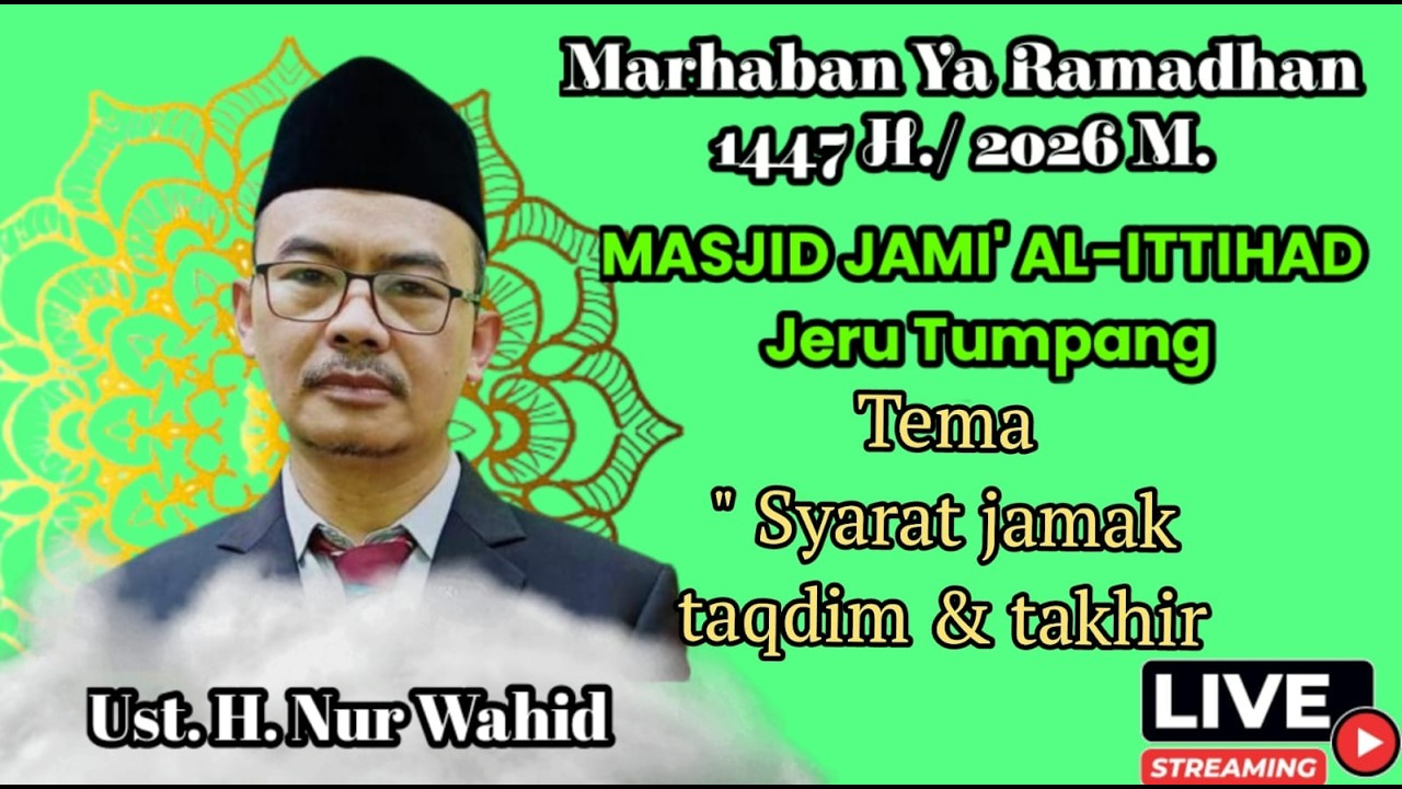 Kuliah Shubuh bersama Ust.H.Nur Wahid | MASJID JAMI' AL-ITTIHAD Jeru Tumpang