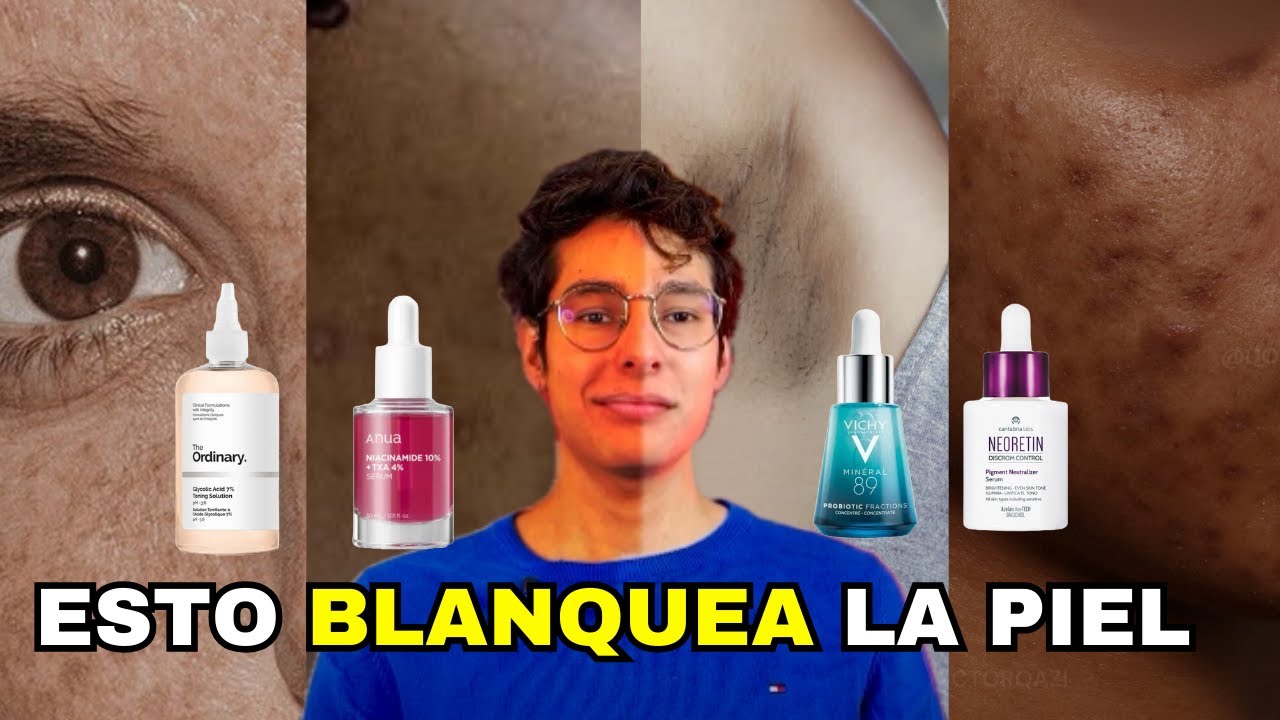PRODUCTOS PARA BLANQUEAR LA PIEL ¡QUE SÍ FUNCIONAN!
