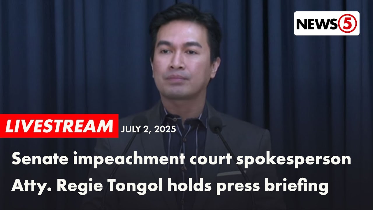 LIVE | Senate impeachment court spokesperson Atty. Regie Tongol holds press briefing
