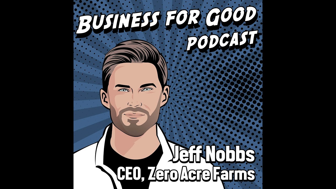 Is the Future of Fat Fermented? Jeff Nobbs of Zero Acre Farms Is Betting on it