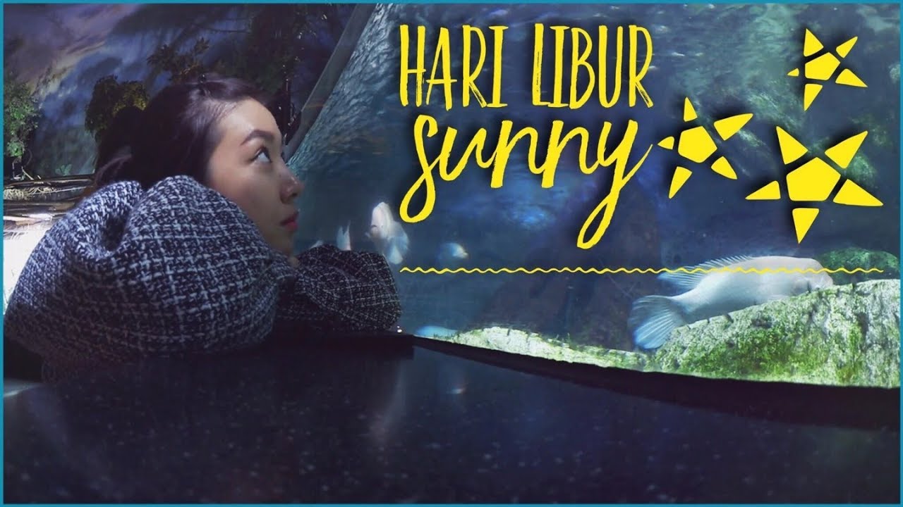 VLOG: HARI LIBUR SUNNY | Main2 ke Aquarium, Shopping & BANYAK LAGI!