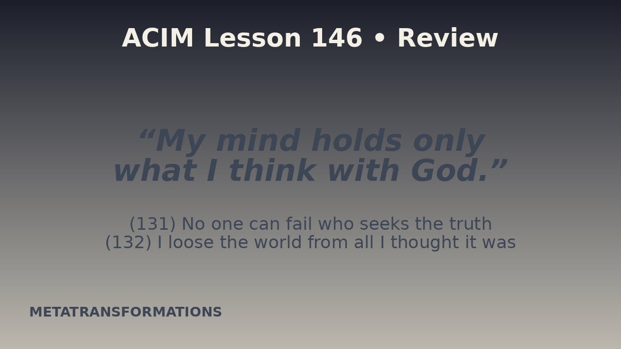 The End of Spiritual Failure | ACIM Lesson 146 @Metatransformations 