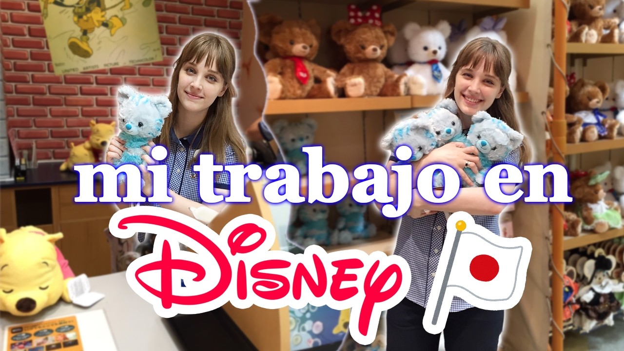 LO QUE APRENDÍ TRABAJANDO EN DISNEY (Japón) 🎌✨