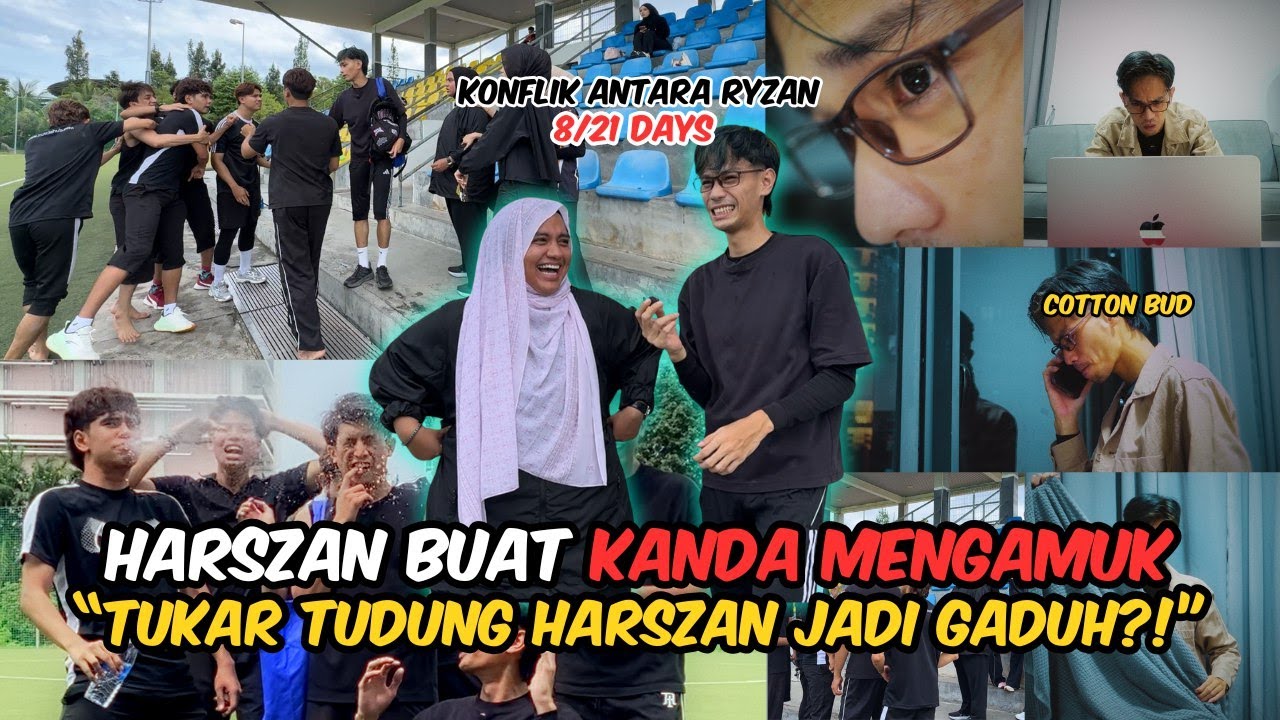 HARSZAN GADUH BESAR DGN AI TEAM?! HARRY TUKAR TUDUNG HARSZAN TAPI DIA MENGAMUK?! RYZAN HAMPIR BUBAR?