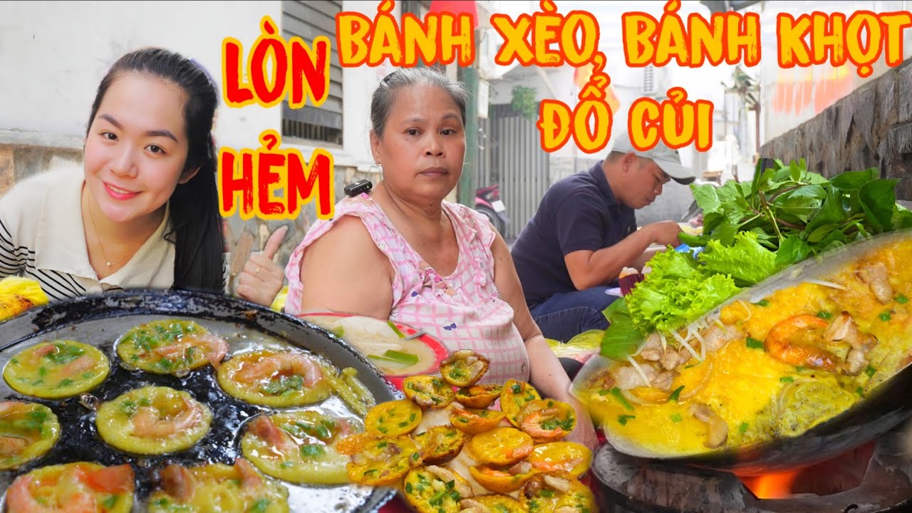 LÒN HẺM Ăn BÁNH XÈO, BÁNH KHỌT ĐỔ CỦI Chị Sương - Vợ Võ Sư Lộc QUAY VỀ TUỔI THƠ "Không Sợ Đói"
