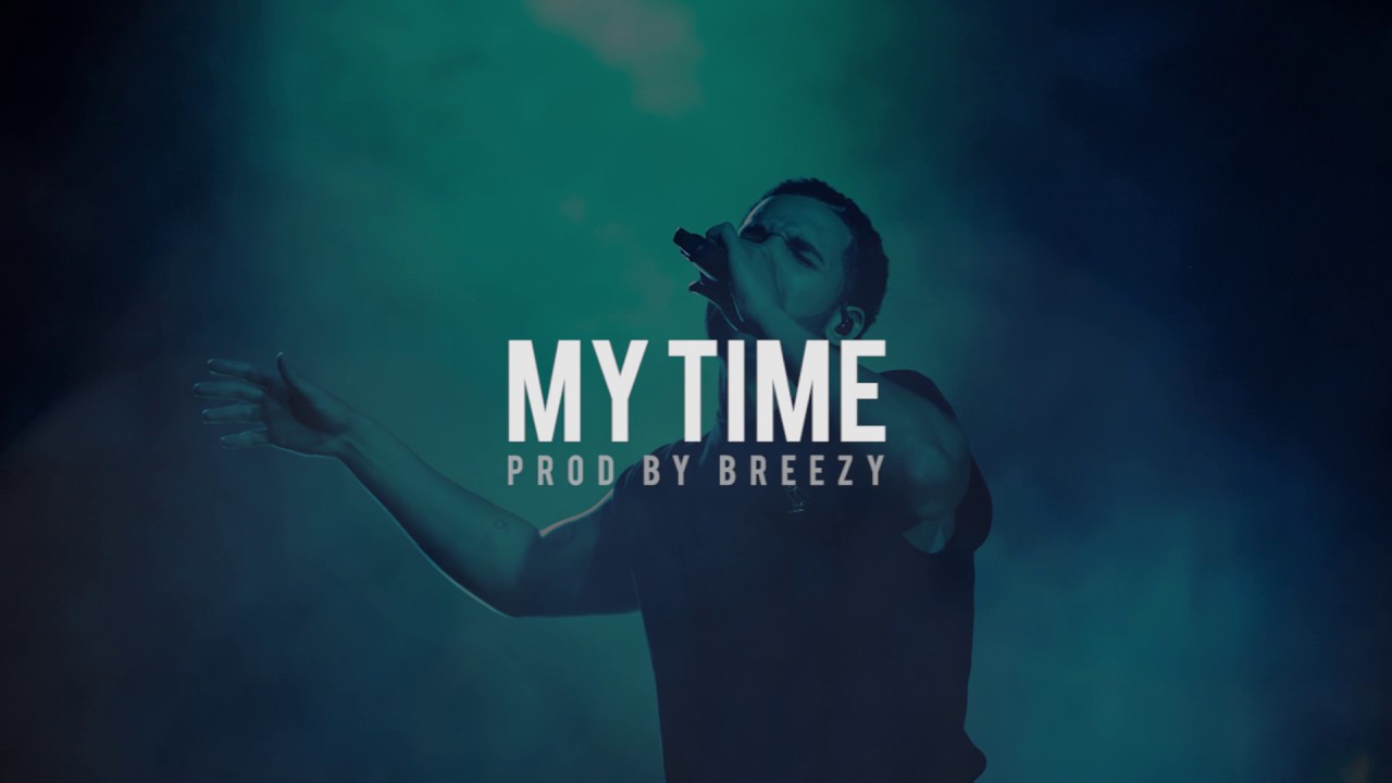 *New* Drake Type Beat - My Time (Prod. By Breezy)