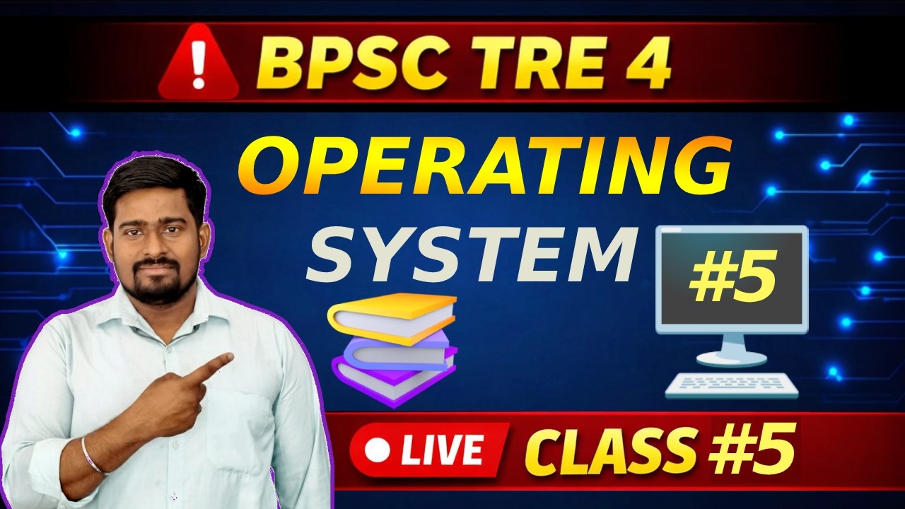 BPSC TRE 4 Computer Science | Operating System Complete Revision + MCQs | Live Class #class5