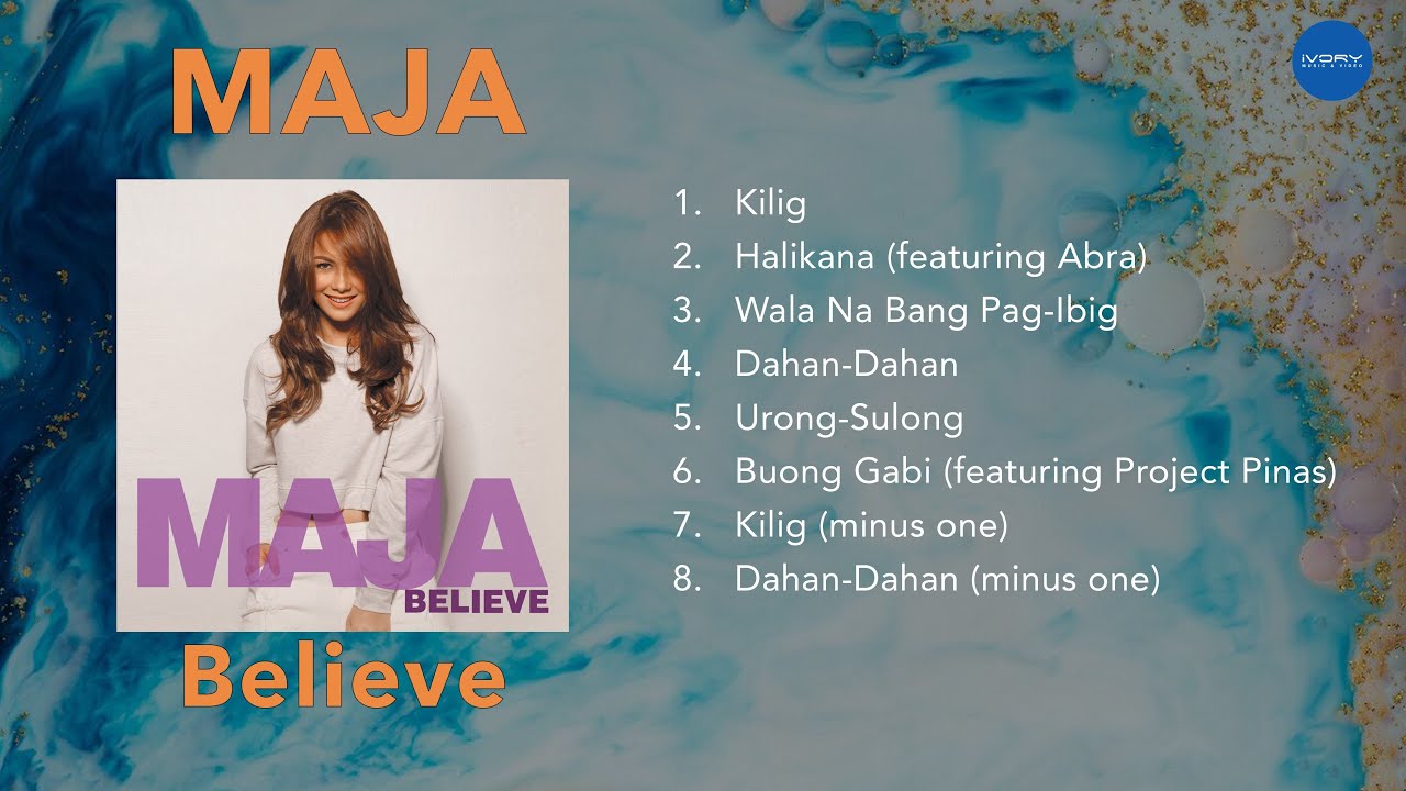 (Official Full Album) MAJA - Believe