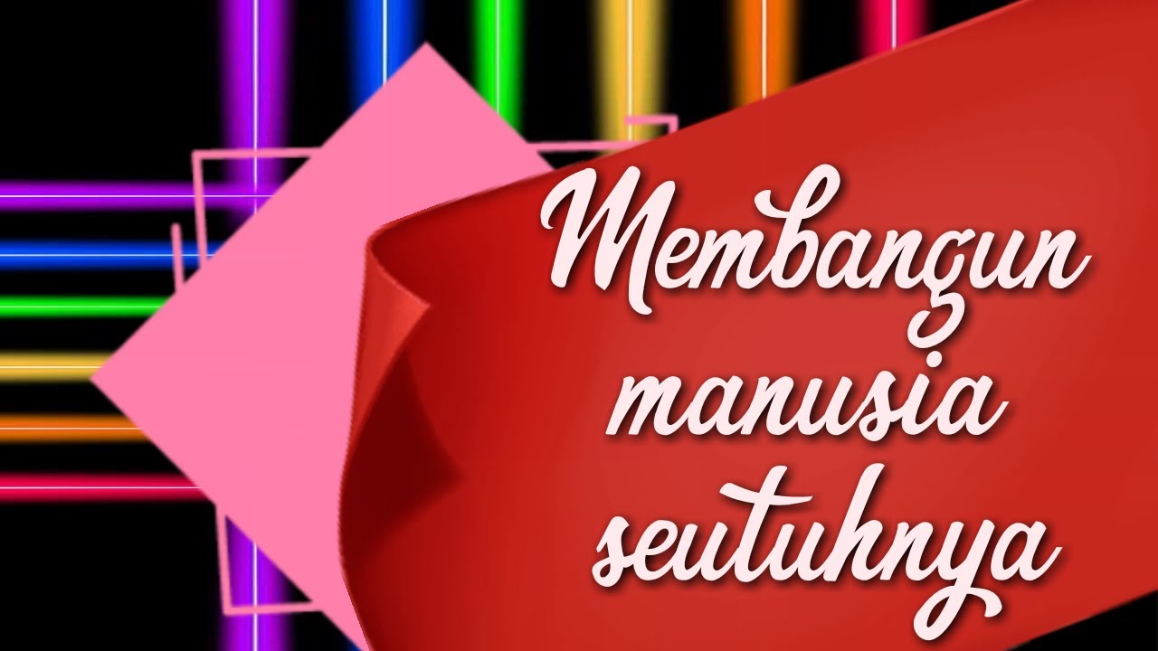 Lagu GPdI - Membangun Manusia Seutuhnya