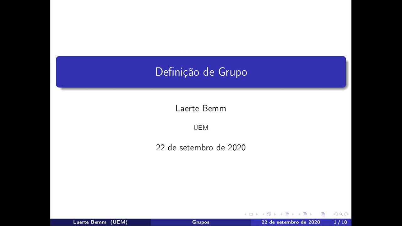Aula 01 Parte I: Definição de Grupo