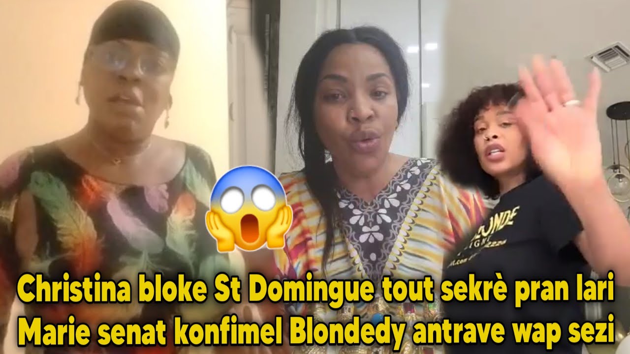 Christina bloke St Domingue tout sekrè pran lari Marie senat konfimel Blondedy antrave wap sezi