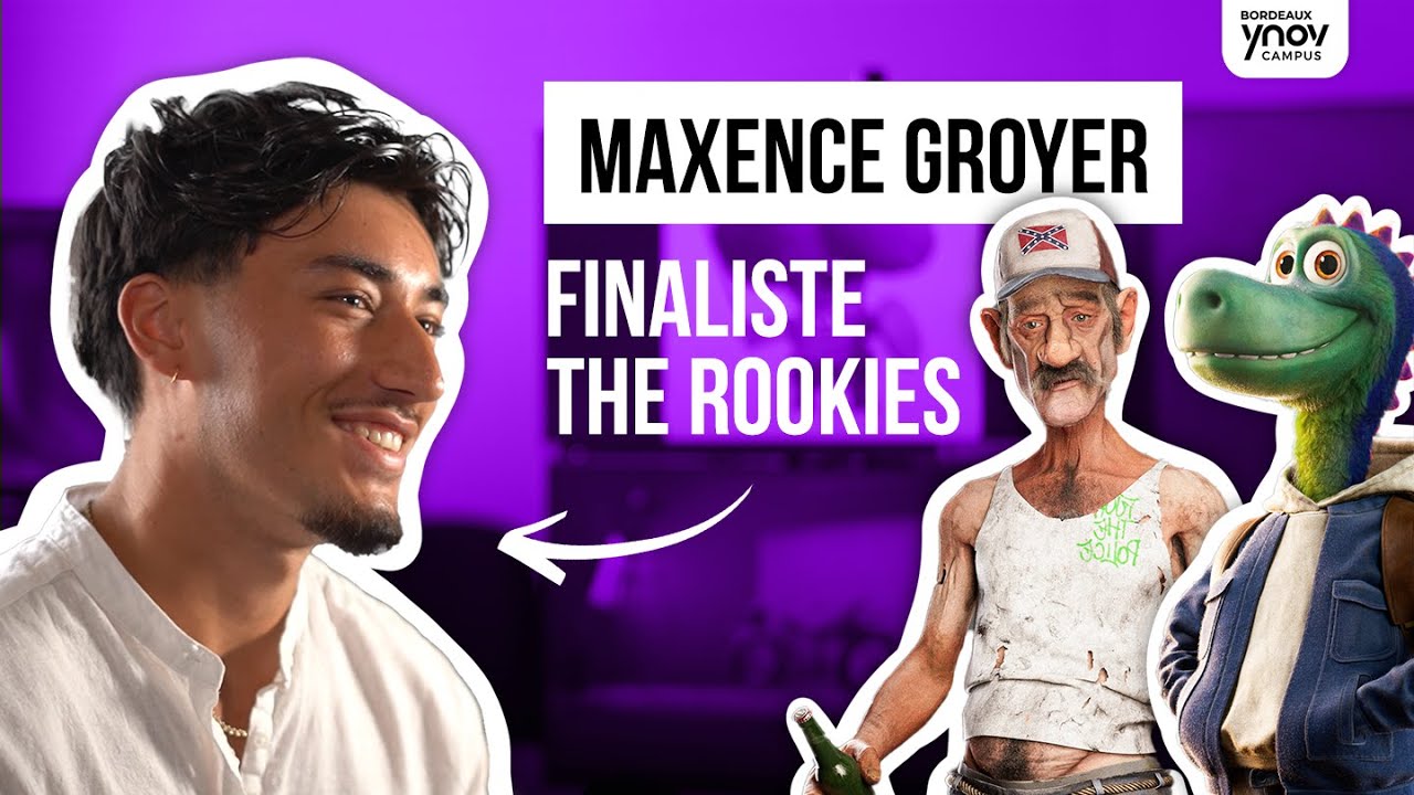 DÉCOUVREZ MAXENCE GROYER EN M1 VFX - FINALISTE THE ROOKIES