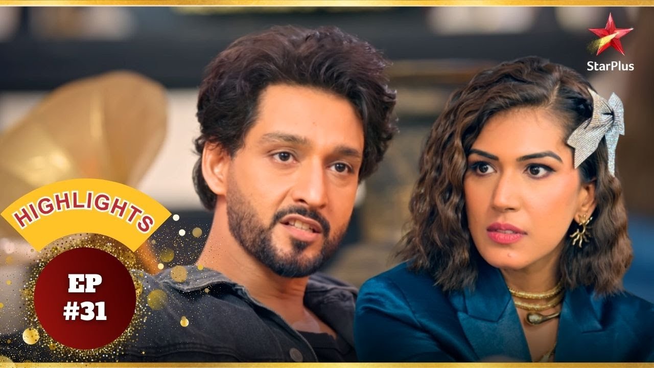 Natasha और Raghav का सौदा! | Ep.31 | Highlights | Tu Dhadkan Main Dil | Mon-Sun | 7:00PM