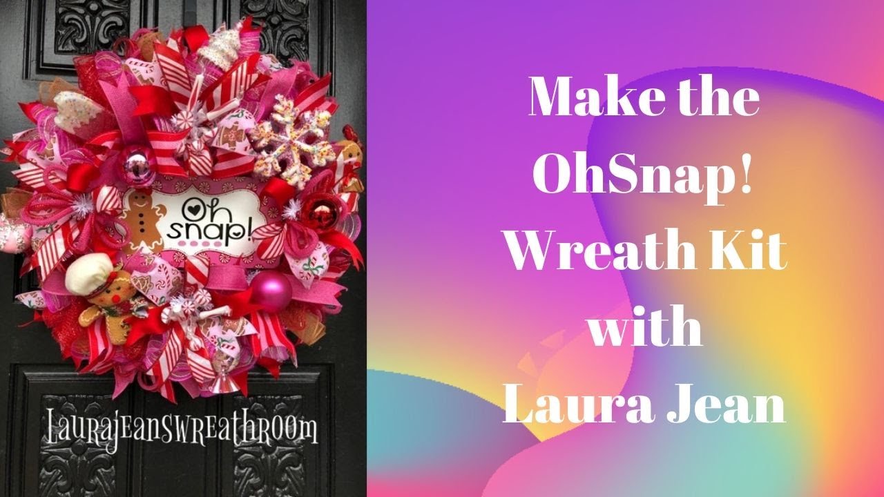Make the Oh Snap Wreath Kit with Laura Jeans Wreath Room