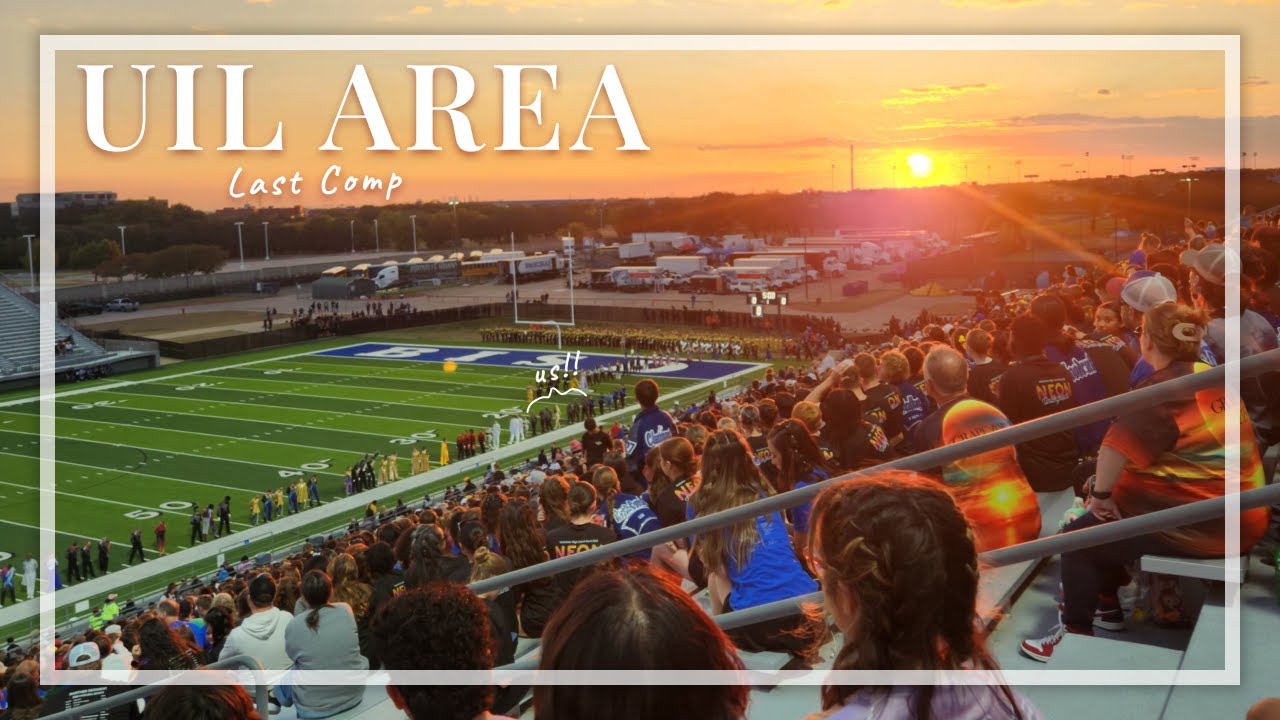 uil area!! | last marching competition