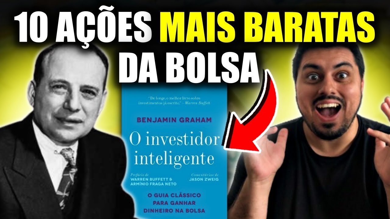 TOP 10 AÇÕES MAIS BARATAS COM GRANDE POTENCIAL | Fórmula de Benjamin Graham