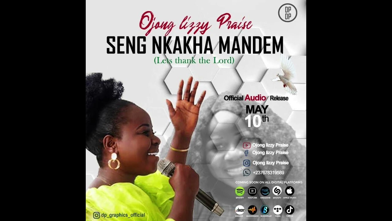 Ojong LizzyPraise - Seng Nkakha Mandem (Lets thank the Lord) - official audio
