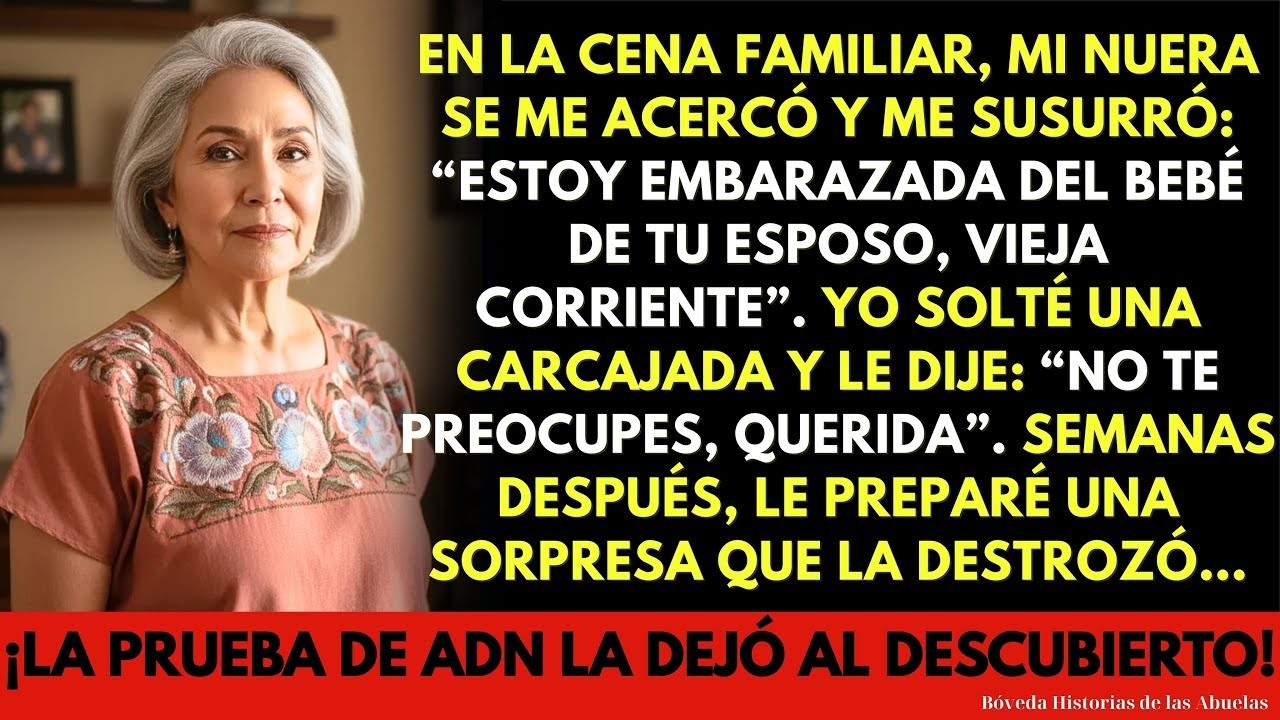 En la Cena Familiar, Mi Nuera Se Me Acercó y Susurró  “Estoy Embarazada del Bebé de Tu Esposo” …