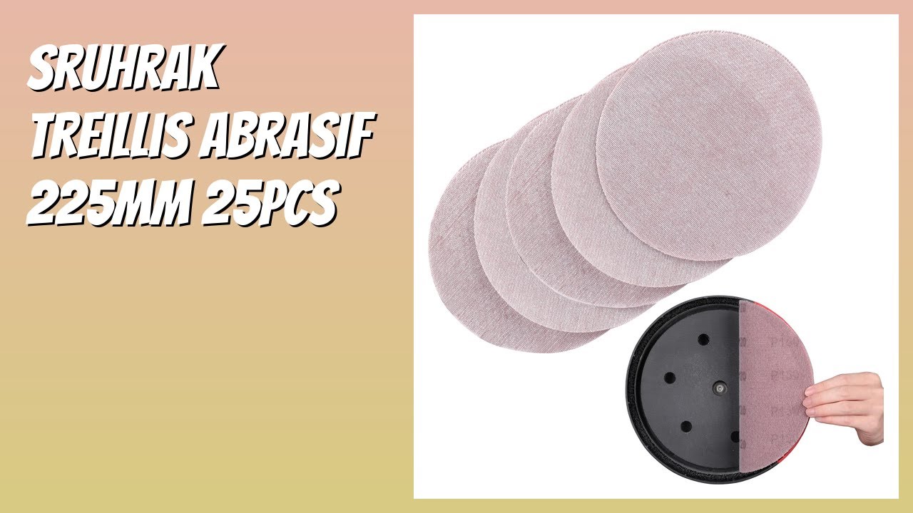 AVIS (2026) : Sruhrak Treillis Abrasif 225mm 25pcs. DÉTAILS
