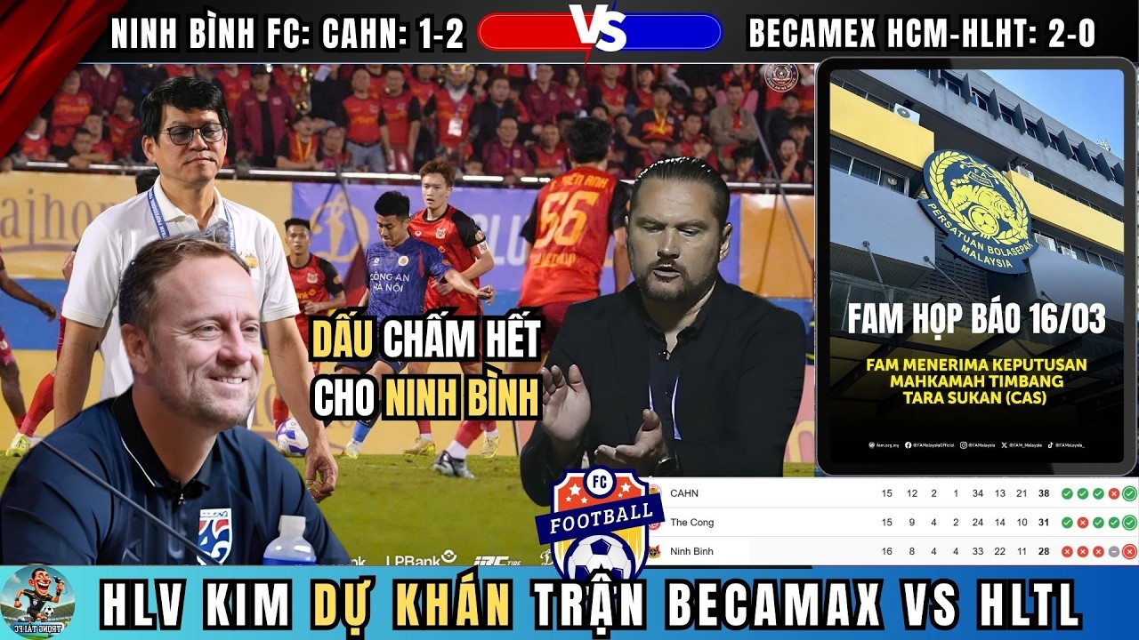 Dấu chấm hết cho Ninh Bình FC- CAHN sẽ vô địch sớm | FAM họp báo ngày 16/03