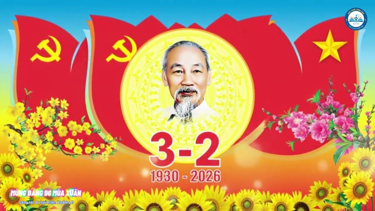 MỪNG ĐẢNG 96 MÙA XUÂN  - Sáng tác và thực hiện: Xuân Lê