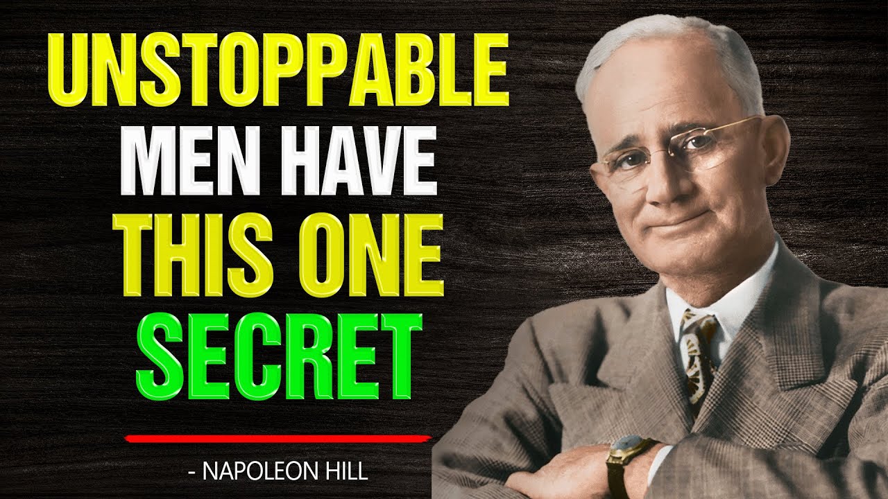 The Secret Behind Unstoppable Men | Napoleon Hill Motivation