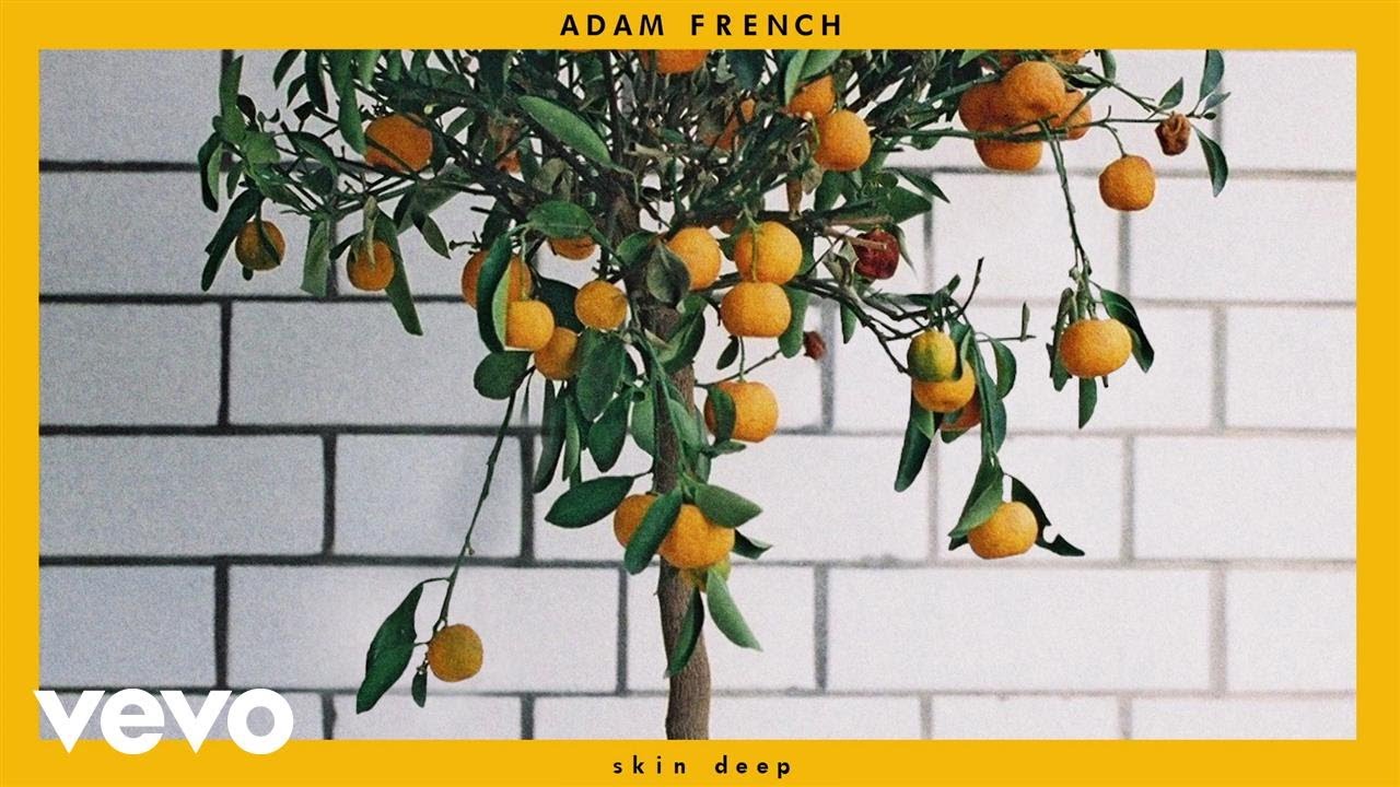 Adam French - Skin Deep (Audio)
