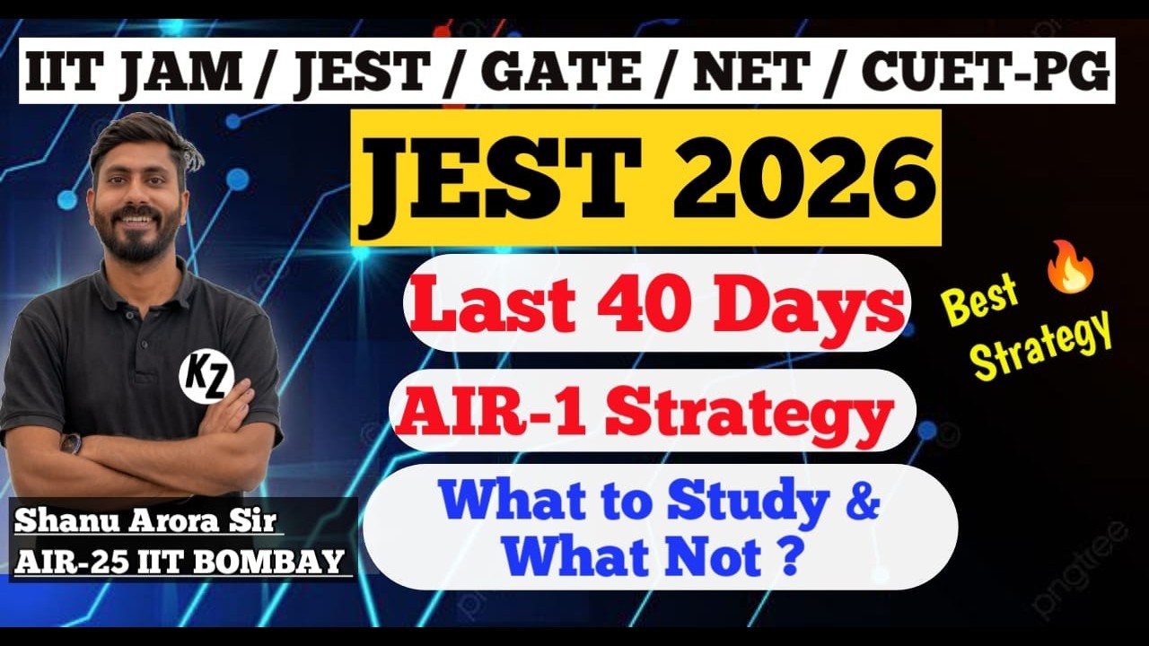 JEST 2026 Update || Jest 2026 application form || jest 2026 preparation || JEST physics Shanu Arora