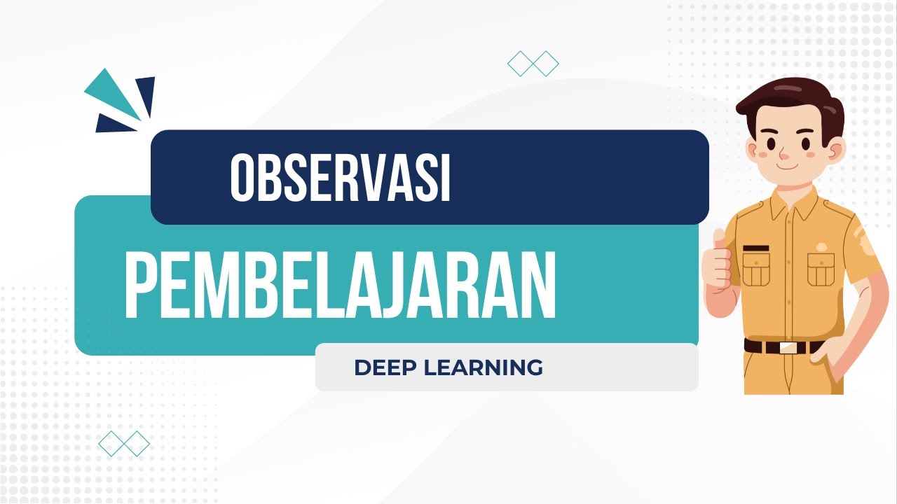 Video Observasi Pembelajaran Deep Learning || Video Pembelajaran SMP N 2 Balapulang