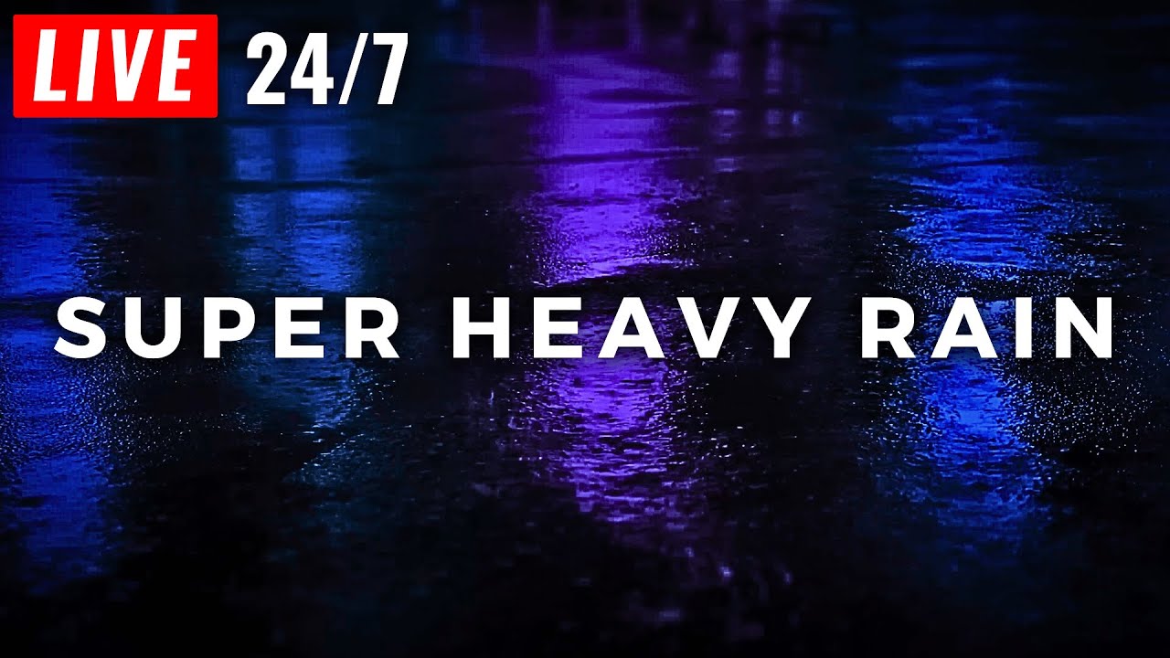 🔴 Super Heavy Rain - Sleep FAST - Torrential Rain to STOP Insomnia