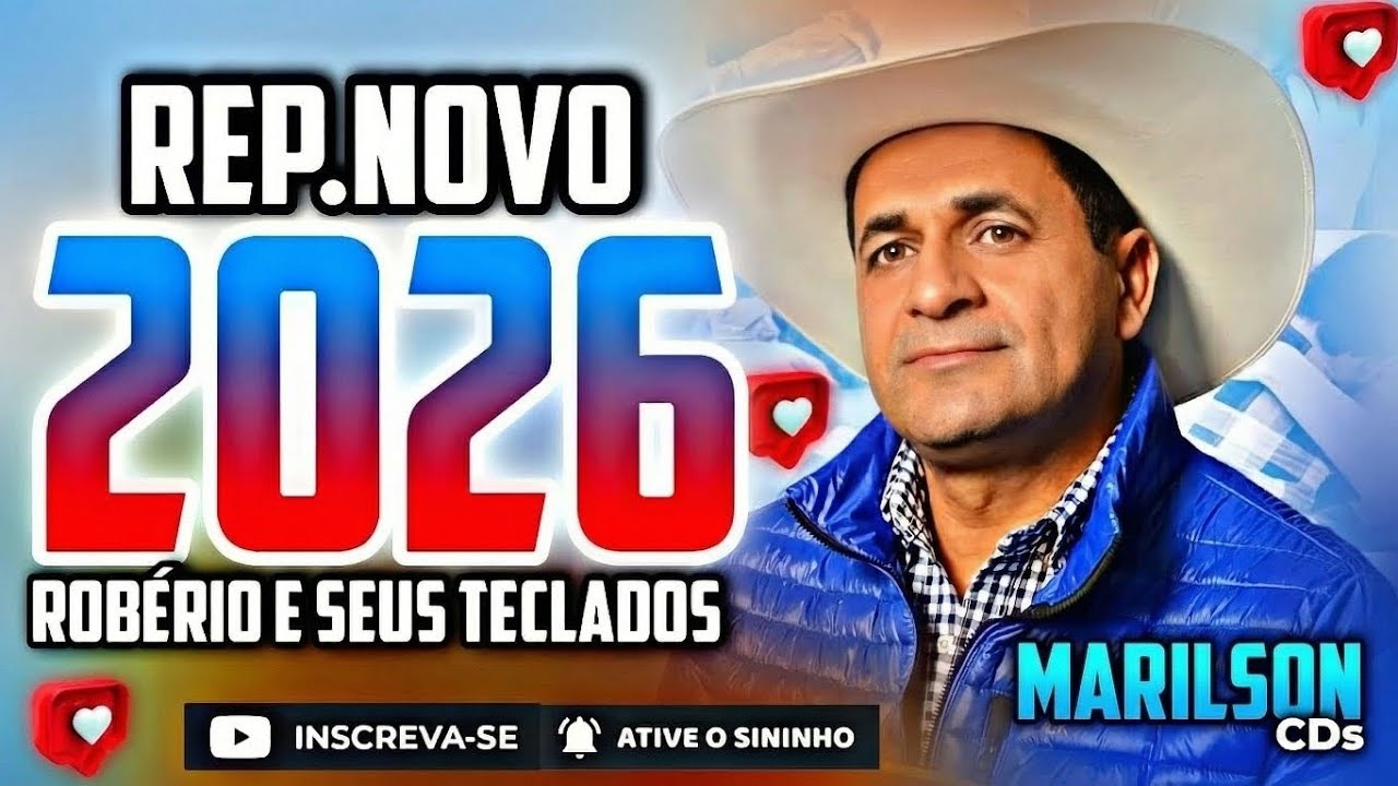 ROBÉRIO E SEUS TECLADOS REPERTÓRIO NOVO 2026 