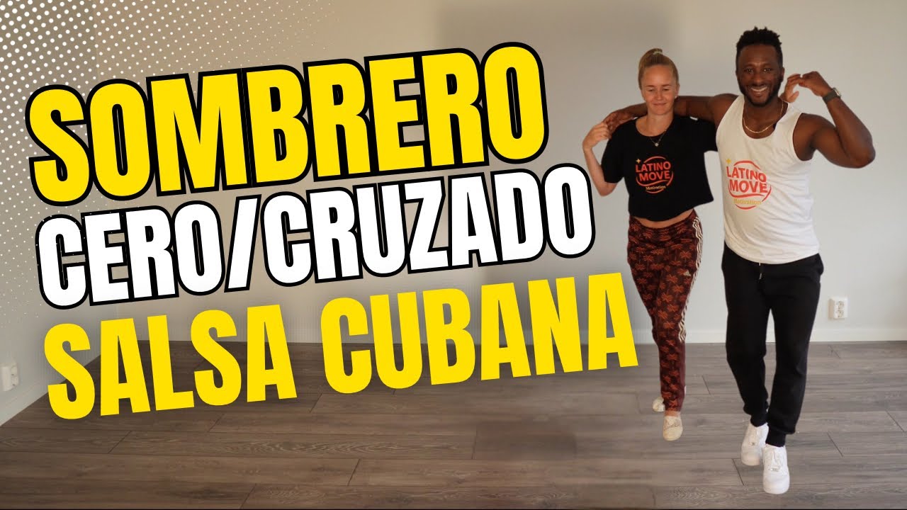 Sombrero con Cero y Cruzado en Salsa Cubana (Casino) | Pasos para Principiantes 