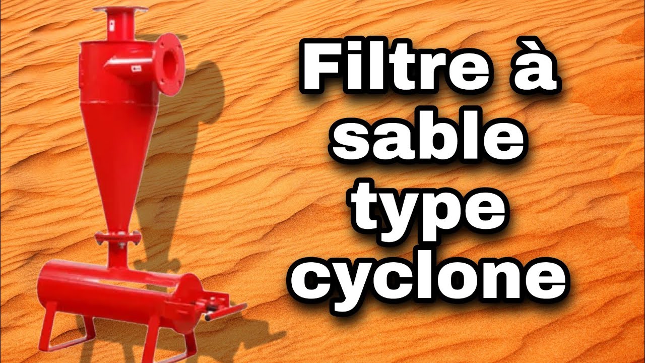 Filtre cyclonique فيلطر سيكلونيك