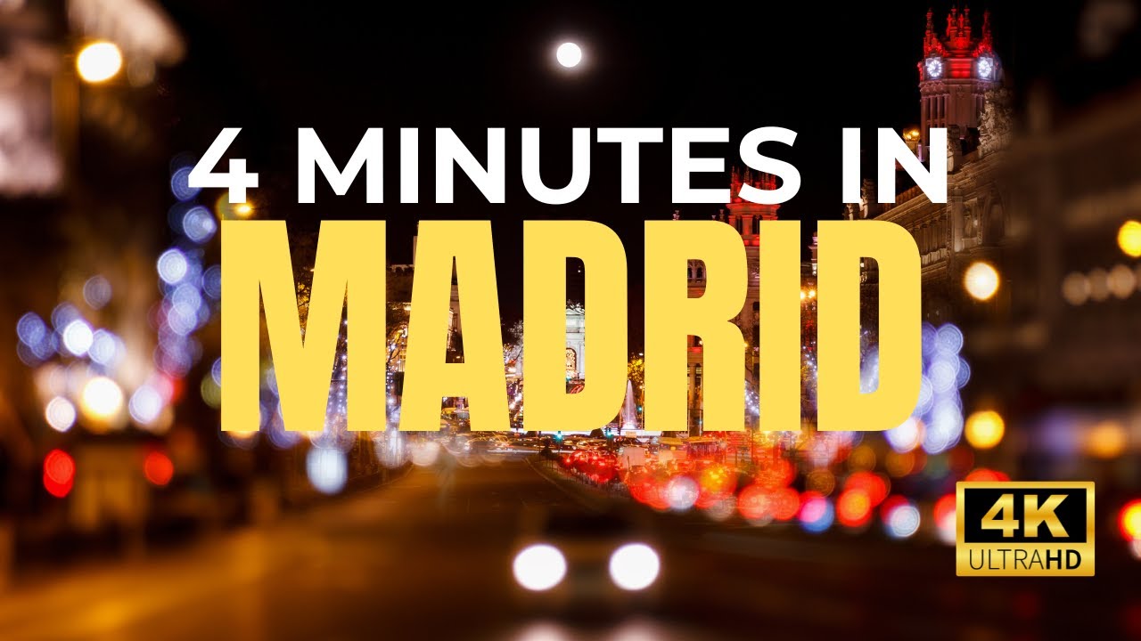 MADRID in 4 minutes