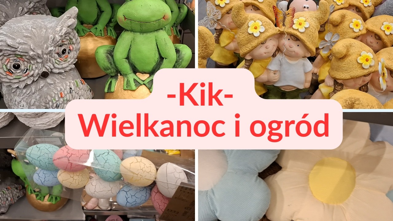 KIK NOWOŚCI OGRÓD WIELKANOC