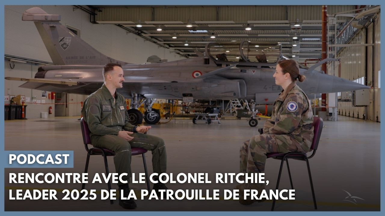 Rencontre avec « Ritchie », leader de la Patrouille de France 2025.
