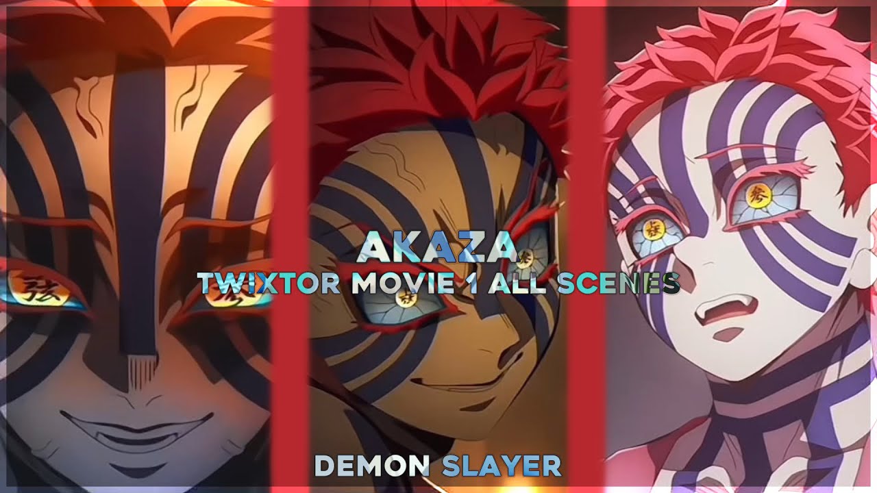 Akaza - Free Twixtor clips | Demon slayer • movie 1 all scenes